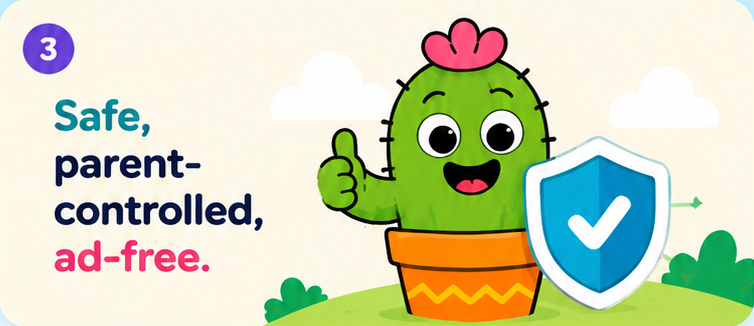 Safe, parent-controlled and ad-free
