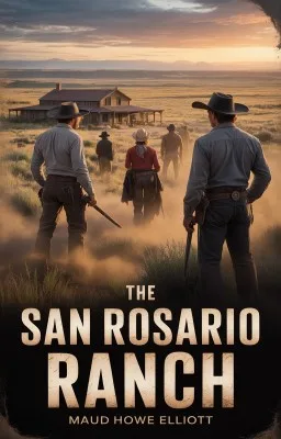 The San Rosario Ranch