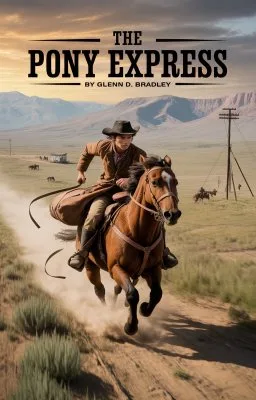 The Story of the Pony Express