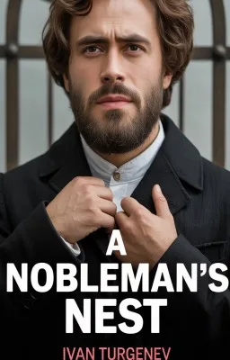 A Nobleman;s Nest