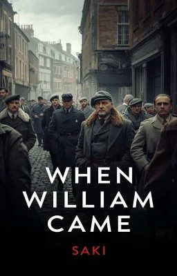 When William Came