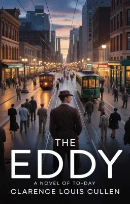 The Eddy: A Novel of To-day