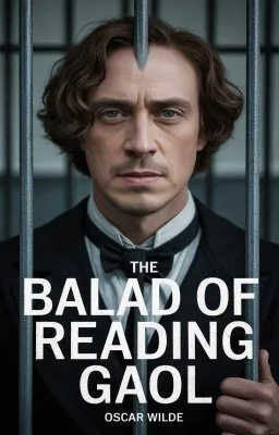 The Ballad of Reading Gaol