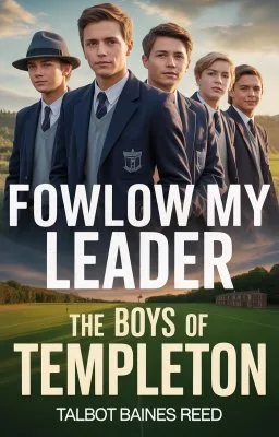 Follow My Leader: The Boys of Templeton