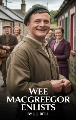 Wee Macgreegor Enlists